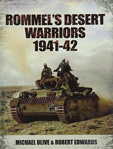 9781848848665: Rommel's Desert Warriors (Images of War Series)