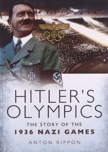 Imagen de archivo de HITLER'S OLYMPICS: The Story of the 1936 Nazi Games a la venta por Books From California