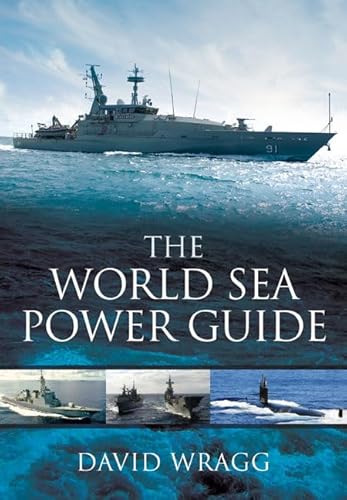 The World Sea Power Guide (9781848848795) by Wragg, David