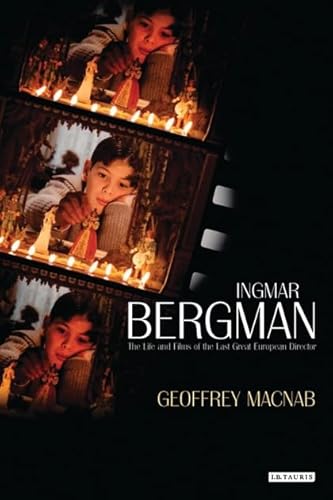 Imagen de archivo de Ingmar Bergman The Life and Films of the Last Great European Director a la venta por The Second Reader Bookshop