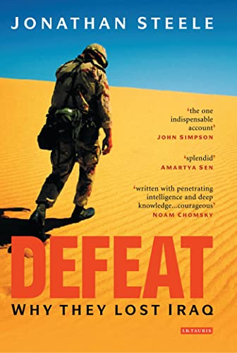9781848850774: Defeat: Why They Lost Iraq