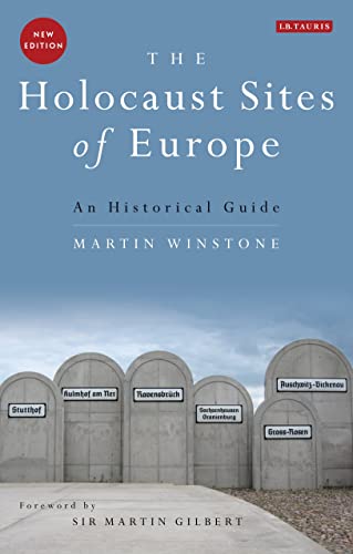 Stock image for The Holocaust Sites of Europe: An Historical Guide for sale by ThriftBooks-Atlanta
