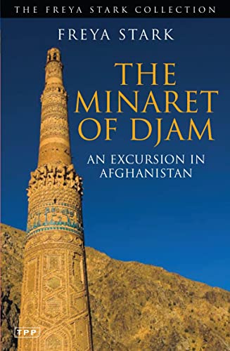 9781848853133: The Minaret of Djam: An Excursion in Afghanistan [Lingua Inglese]