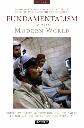 Stock image for Fundamentalism in the Modern World Vol 2 Vol. 2 : Fundamentalism and Communication: Culture, Media and the Public Sphere for sale by Better World Books