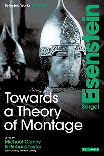 Stock image for Towards a Theory of Montage: Sergei Eisenstein Selected Works, Volume 2 for sale by SecondSale
