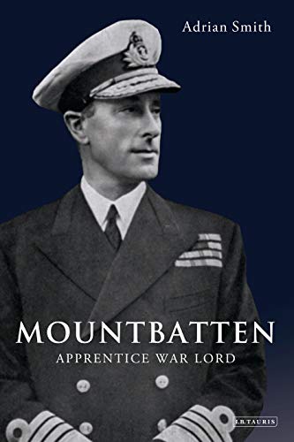 Stock image for Mountbatten: Apprentice War Lord for sale by Books of the Smoky Mountains