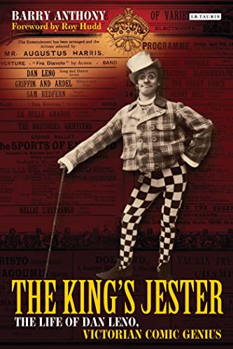 Beispielbild fr The King's Jester: The Life of Dan Leno, Victorian Comic Genius zum Verkauf von AwesomeBooks