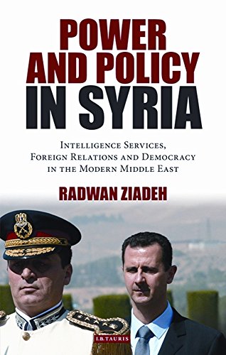 Beispielbild fr Power and Policy in Syria: Intelligence Services, Foreign Relations and Democracy in the Modern Middle East (Library of Modern Middle East Studies) zum Verkauf von Decluttr