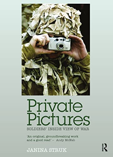 Imagen de archivo de Private Pictures: Soldiers' Inside View of War a la venta por Chiron Media