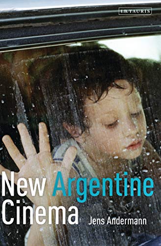 9781848854635: New Argentine Cinema (World Cinema)