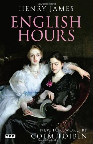 9781848854857: English Hours: A Portrait of a Country (Tauris Parke Paperbacks) [Idioma Ingls]