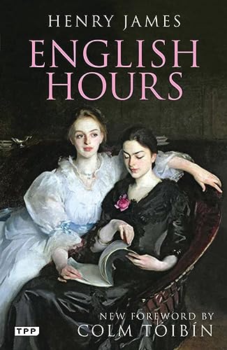 9781848854857: English Hours: A Portrait of a Country [Lingua Inglese]
