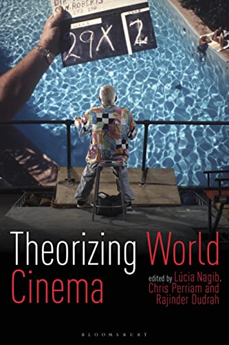 9781848854925: Theorizing World Cinema