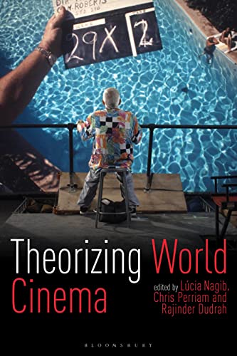 9781848854932: Theorizing World Cinema (Tauris World Cinema Series)