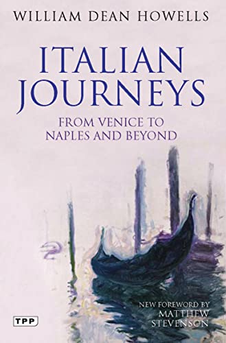 9781848855496: Italian Journeys: From Venice to Naples and Beyond (Tauris Parke Paperbacks) [Idioma Ingls]