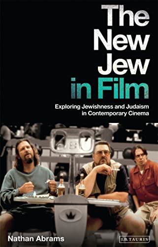 Imagen de archivo de The New Jew in Film: Exploring Jewishness and Judaism in Contemporary Cinema a la venta por Anybook.com