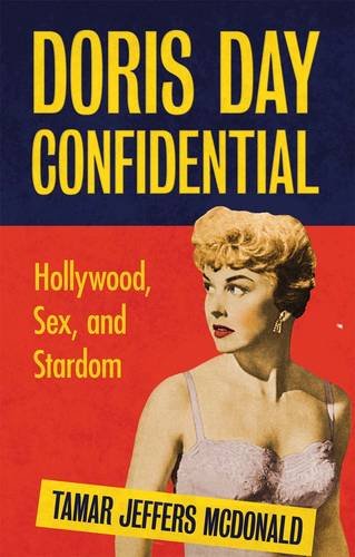 9781848855816: Doris Day Confidential: Hollywood, Sex and Stardom