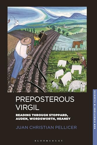 Stock image for Preposterous Virgil: Reading Through Stoppard, Auden, Wordsworth, Heaney for sale by Revaluation Books