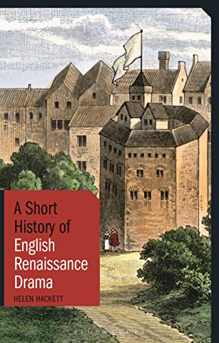 Imagen de archivo de A Short History of English Renaissance Drama (Short Histories) a la venta por A Team Books