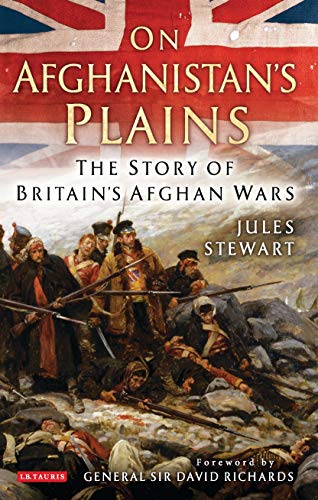 Beispielbild fr On Afghanistan's Plains: The Story of Britain's Afghan Wars zum Verkauf von Anybook.com