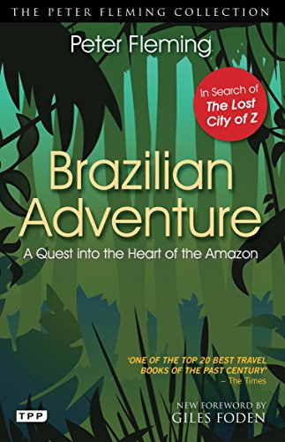 Beispielbild fr Brazilian Adventure: A Quest into the Heart of the Amazon zum Verkauf von WorldofBooks