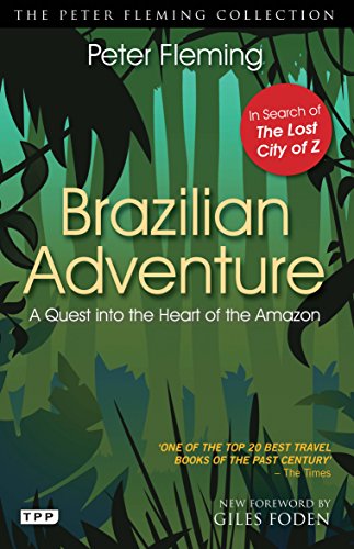 9781848857919: Brazilian Adventure: A Quest into the Heart of the Amazon [Idioma Ingls]