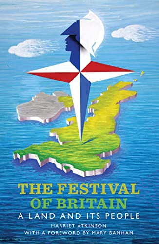 Beispielbild fr The Festival of Britain : a land and its people zum Verkauf von Springhead Books