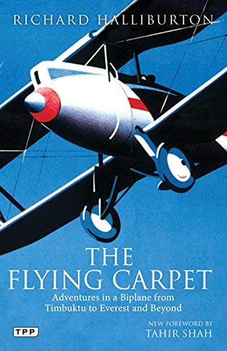 9781848859142: The Flying Carpet: Adventures in a Biplane from Timbuktu to Everest and Beyond [Lingua Inglese]