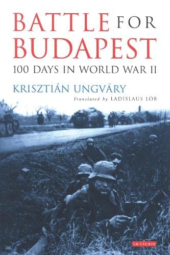Imagen de archivo de Battle for Budapest 100 Days in World War II a la venta por ivanpavlovitch