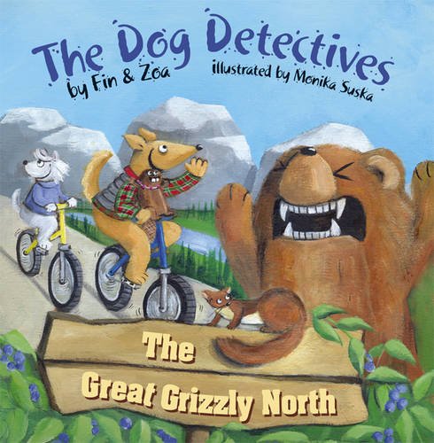 Stock image for The Dog Detectives: The Great Grizzly North (The Dog Detectives Series) for sale by WorldofBooks