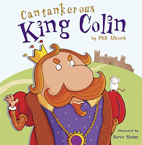 Stock image for Cantankerous King Colin for sale by AwesomeBooks