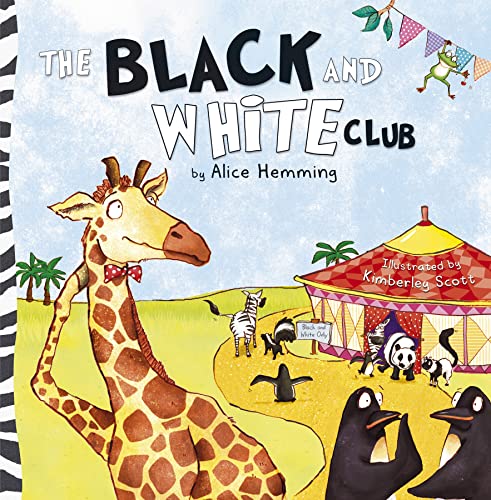 Beispielbild fr The Black and White Club (George the Giraffe and Friends) zum Verkauf von WorldofBooks