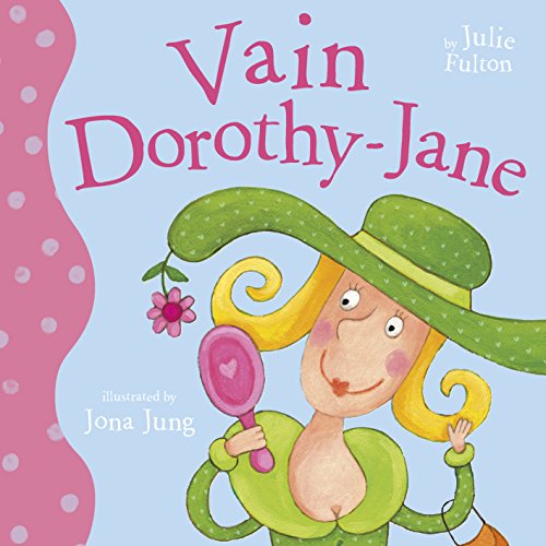 Stock image for Vain Dorothy-Jane (The Ever So Series) for sale by AwesomeBooks