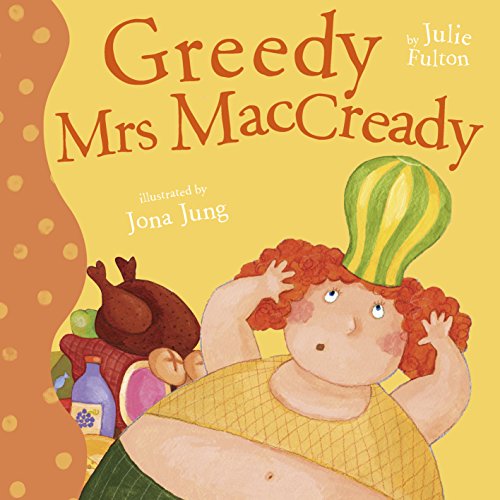 Stock image for Greedy Mrs Maccready (Ever So) for sale by WorldofBooks