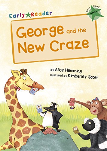 Stock image for George and the New Craze: (Green Early Reader) (Green Band) for sale by HPB-Emerald