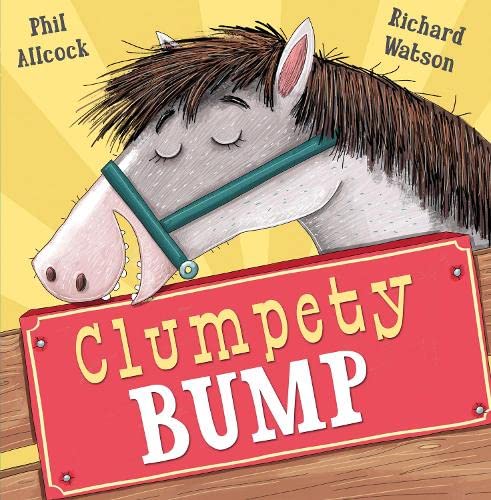 Beispielbild fr Clumpety Bump zum Verkauf von AwesomeBooks
