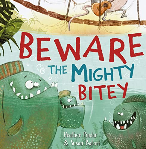 Stock image for Beware the Mighty Bitey for sale by WorldofBooks