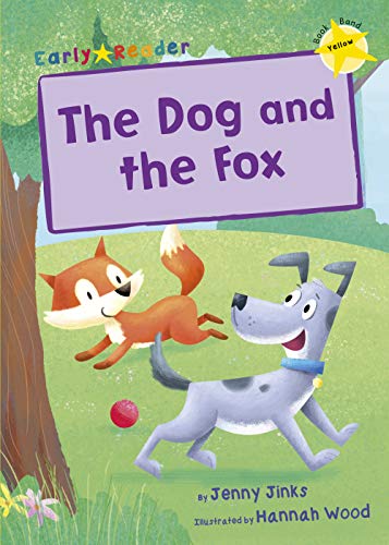 Imagen de archivo de The Dog and the Fox: (Yellow Early Reader) (Maverick Early Readers) a la venta por WorldofBooks