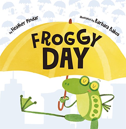 Stock image for Froggy Day for sale by Reuseabook