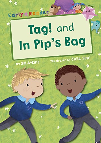 Stock image for Tag! and In Pip's Bag (Pink Early Reader) for sale by WorldofBooks