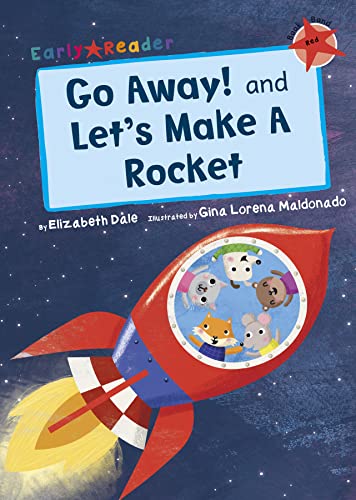 Stock image for Go Away! and Let's Make a Rocket for sale by WorldofBooks
