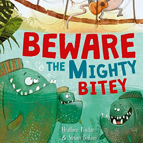 Stock image for Beware the Mighty Bitey for sale by More Than Words