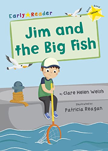 Beispielbild fr Early Reader Jim & the Big Fish Yellow B zum Verkauf von AwesomeBooks