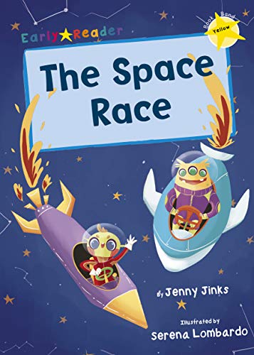 Stock image for The Space Race: (Yellow Early Reader) (Yellow Band) for sale by WorldofBooks