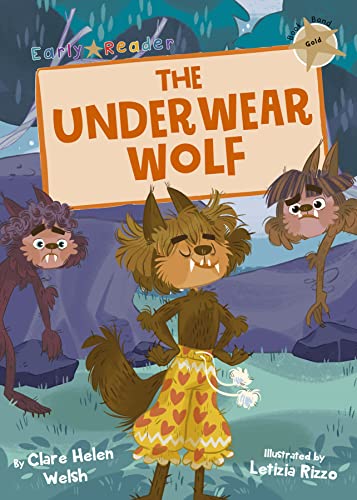 Imagen de archivo de The Underwear Wolf: (Gold Early Reader) a la venta por WorldofBooks