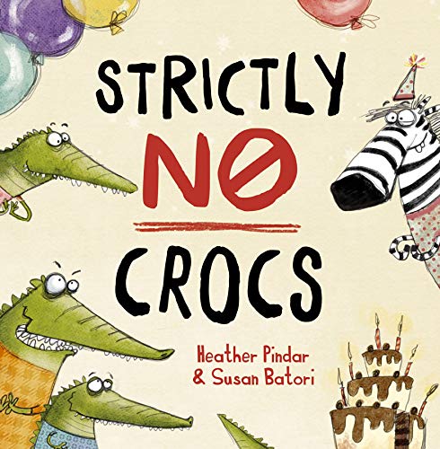 Beispielbild fr Strictly No Crocs zum Verkauf von WorldofBooks