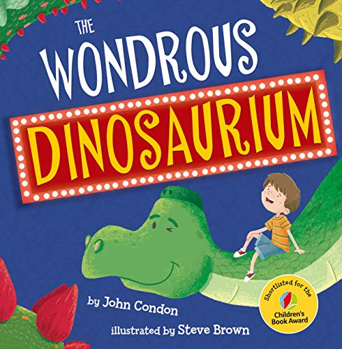 Stock image for The Wondrous Dinosaurium for sale by Hippo Books