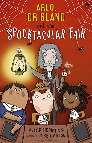 Stock image for Arlo, Dr Bland and the Spooktacular Fair (Class X) for sale by WorldofBooks