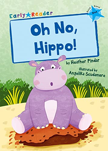 Beispielbild fr Oh No, Hippo! zum Verkauf von Blackwell's