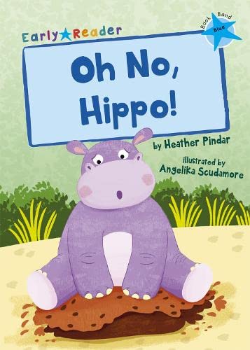 Imagen de archivo de Oh No, Hippo! a la venta por Blackwell's